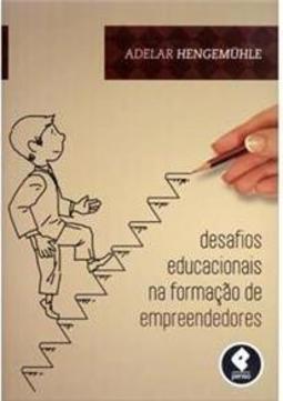 Desafios Educacionais na Formação de Empreendedores