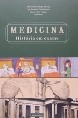 Medicina: história em exame