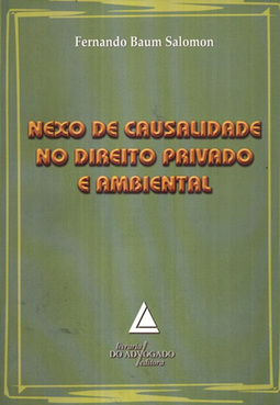 Nexo de causalidade no direito privado e ambiental
