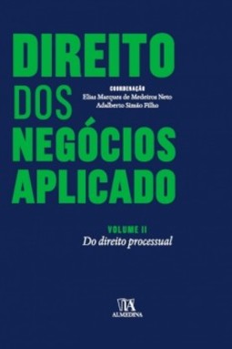 Direito dos negócios aplicado: Do direito processual