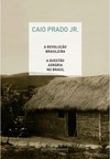 A revolução brasileira e a questão agrária no Brasil