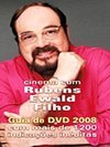 Cinema com Rubens Ewald Filho 2008