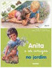 Anita e os Amigos no Jardim - IMPORTADO
