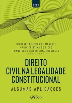 Direito civil na legalidade constitucional: algumas aplicações