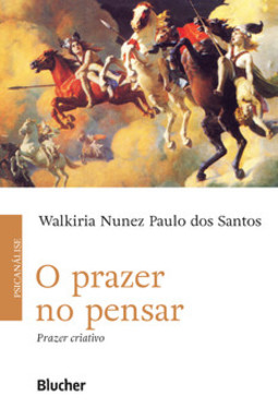 O prazer no pensar: prazer criativo