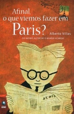 Afinal,  o que Viemos Fazer em París ?