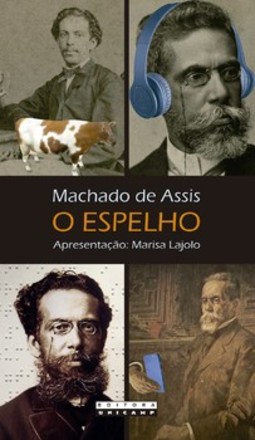 O espelho: esboço de uma nova teoria da alma humana