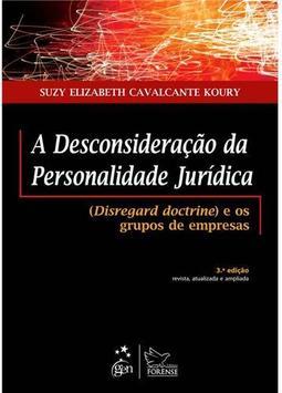 A Desconsideração da Personalidade Jurídica