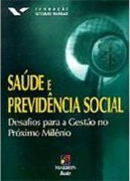 Saúde e Previdência Social