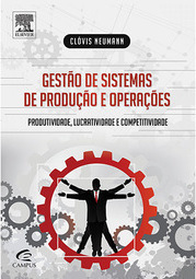 Gestão de sistemas de produção e operações: produtividade, lucratividade e competitividade