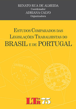 Estudos comparados das legislações trabalhistas de Brasil e de Portugal