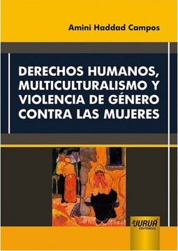 Derechos Humanos, Multiculturalismo y Violencia de Género Contra las Mujeres