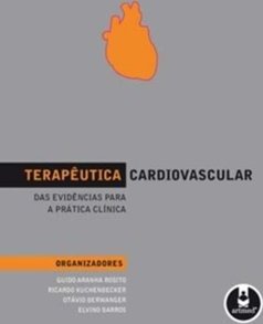 Terapêutica Cardiovascular: das Evidências para a Prática Clínica
