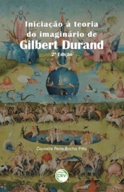 Iniciação à teoria do imaginário de Gilbert Durand