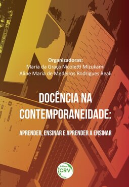 Docência na contemporaneidade: aprender, ensinar e aprender a ensinar