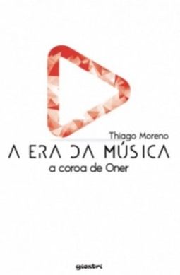 A era da música (A era da Música #1)