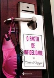 O Pacto De Infidelidade