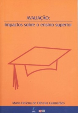 Avaliação: Impactos sobre o ensino superior