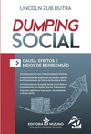 Dumping social: causa, efeitos e meios de repreensão