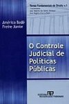 O Controle Judicial de Políticas Públicas