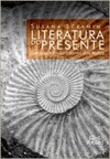 Literatura do presente: história e anacronismo dos textos