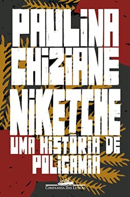 Niketche (Nova edição): Uma história de poligamia