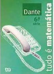 Tudo é Matemática: 6ª Série - Ens. Fundam.