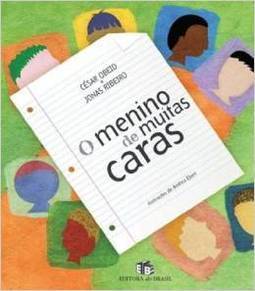 O MENINO DE MUITAS CARAS