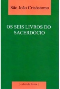 Os Seis Livros do Sacerdócio
