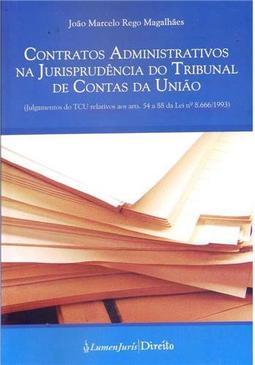 Contratos Administrativos na Jurisprudência do Tribunal de Contas da União