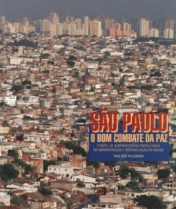 São Paulo : o Bom Combate da Paz