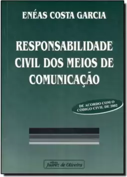 Responsabilidade Civil dos Meios de Comunicação