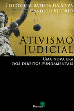 Ativismo judicial: Uma nova era dos direitos fundamentais