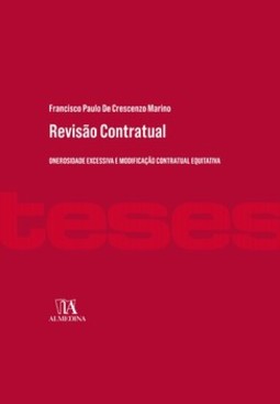 Revisão contratual: onerosidade excessiva e modificação contratual equitativa