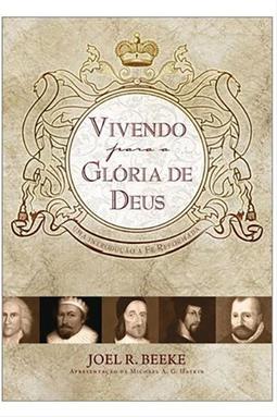 Vivendo para a Glória de Deus