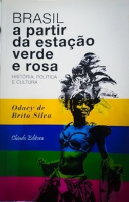 Brasil a partir da Estação Verde e Rosa