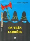 OS TRES LADROES