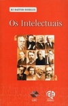 Os Intelectuais (Diálogos Intempestivos #148)