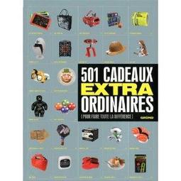 501 CADEAUX EXTRAORDINAIRES: POUR FAIRE...DIFFERENCE