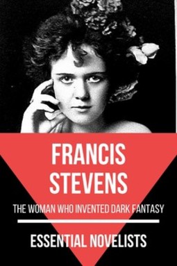 Essential novelists - francis stevens