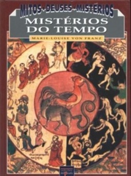 Mistérios do Tempo (Mitos * Deuses * Mistérios)