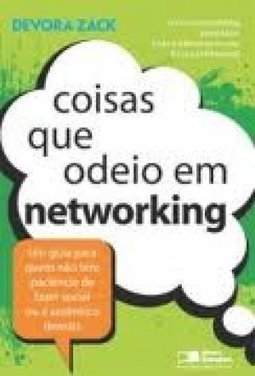 Coisas que odeio em networking