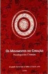Os Movimentos do Coração: Psicologia dos Chineses