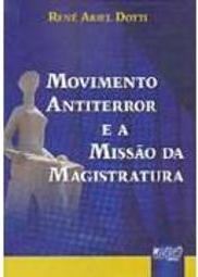 Movimento Antiterror e a Missão da Magistratura