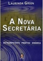 Nova Secretaria, A