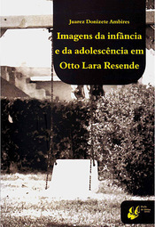 livro - Imagens da Infância e da Adolescência em Otto Lara Resende