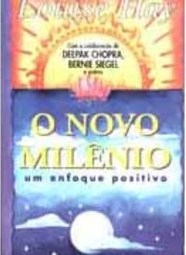 O Novo Milênio: um Enfoque Positivo