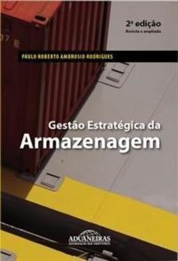 GESTAO ESTRATEGICA DA ARMAZENAGEM