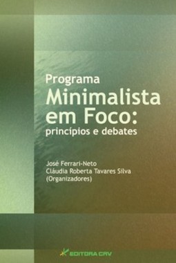 Programa minimalista em foco: princípios e debates