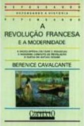 A Revolução Francesa e a Modernidade